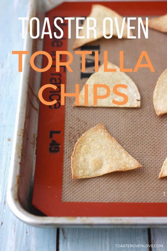 Toaster Oven Baked Corn Tortilla Chips