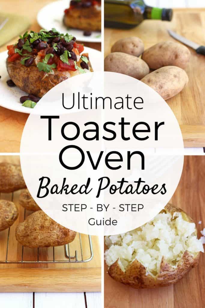 The Ultimate Guide to Toaster Oven Baked Potatoes