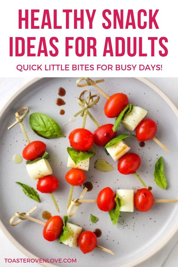 Healthy Snack Ideas For Adults
