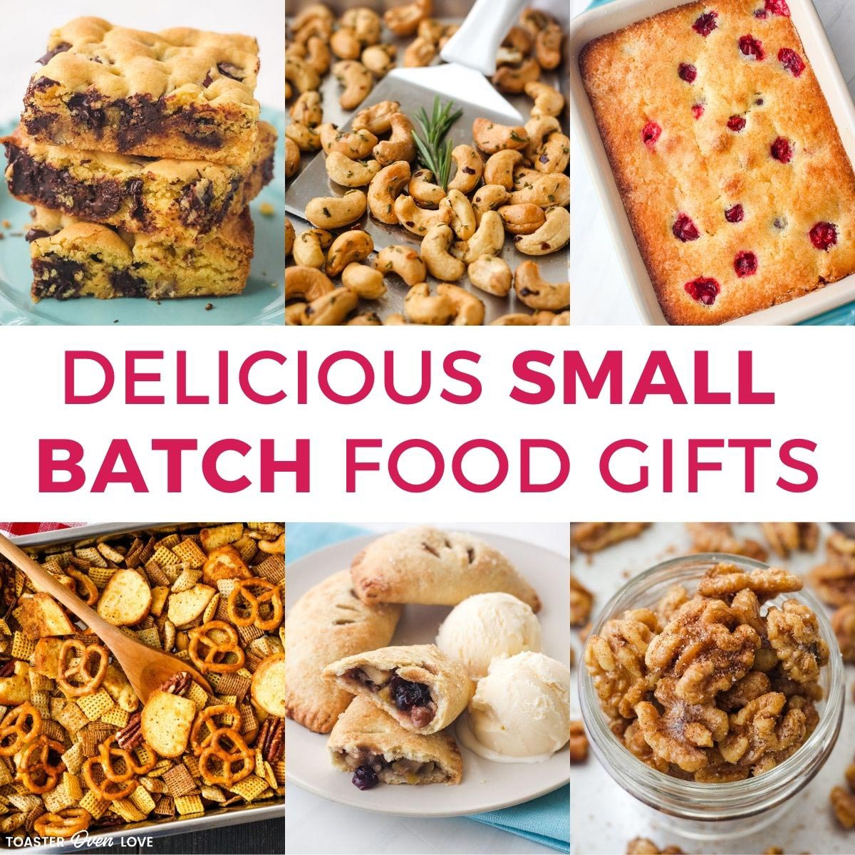 21 Delicious Small Batch Food Gifts You Can Make In a Toaster Oven