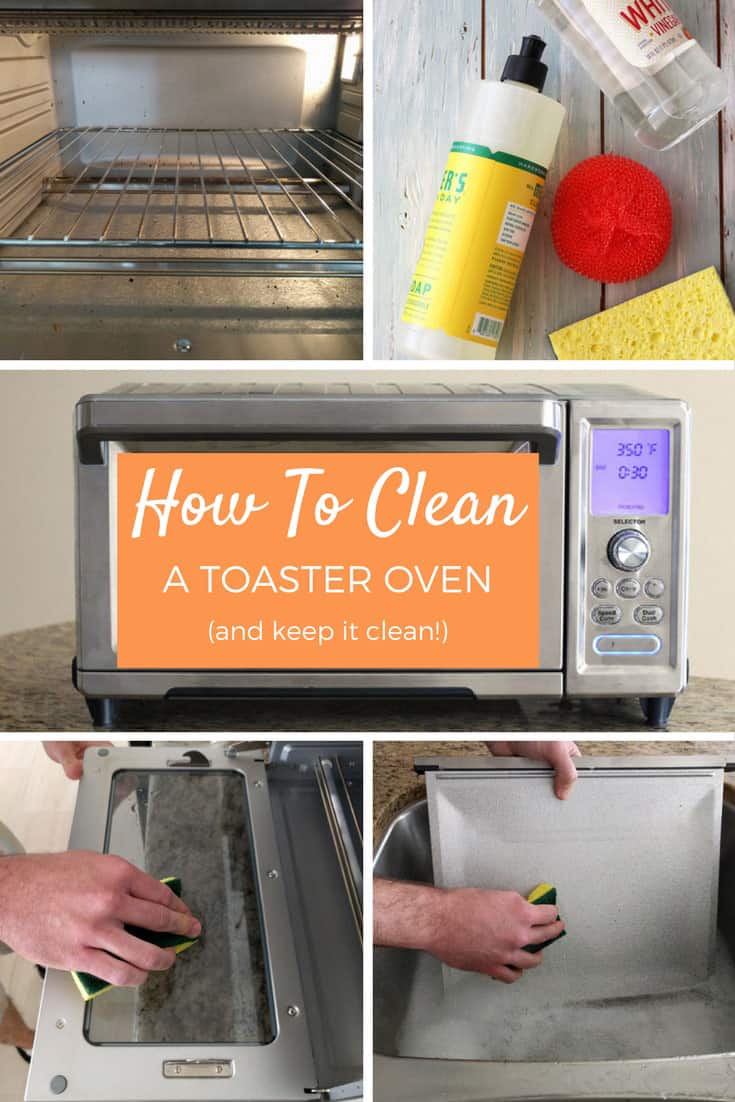 How To Clean A Toaster Oven And Keep It Clean!